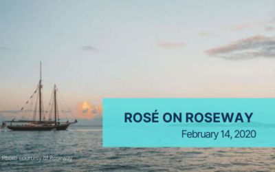 Rosé on Roseway