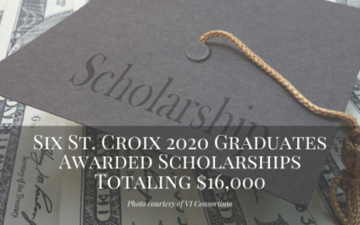 $16,000 in Scholarships Awarded to Six 2020 USVI Graduates