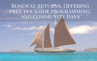 Roseway Returns to St Croix