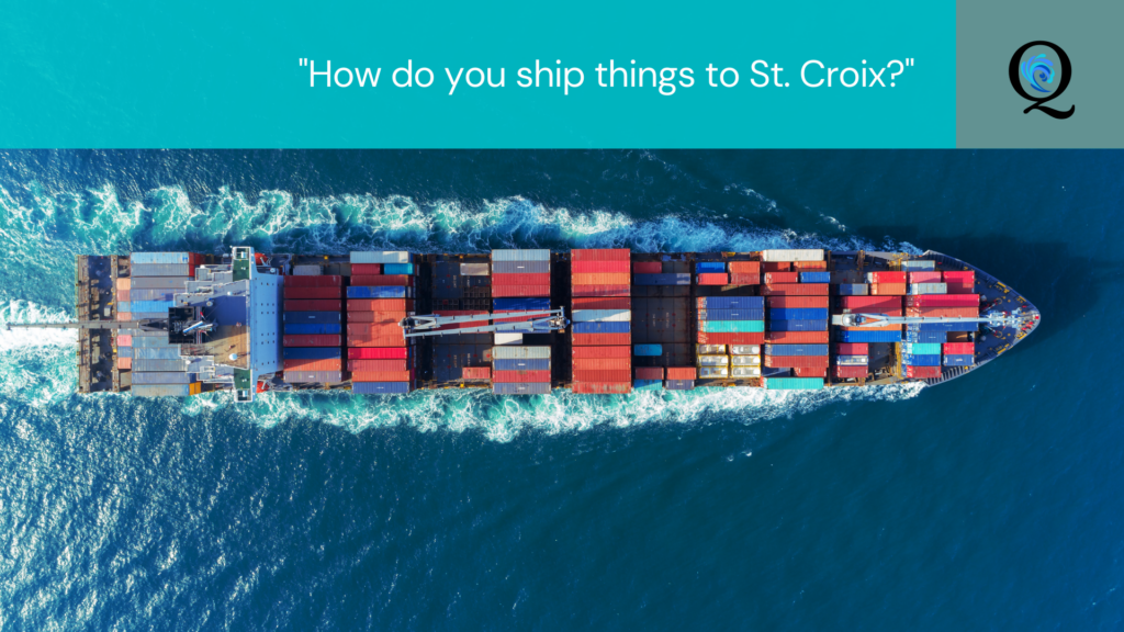 How do you ship things to St Croix? Chris and Christie Powers
