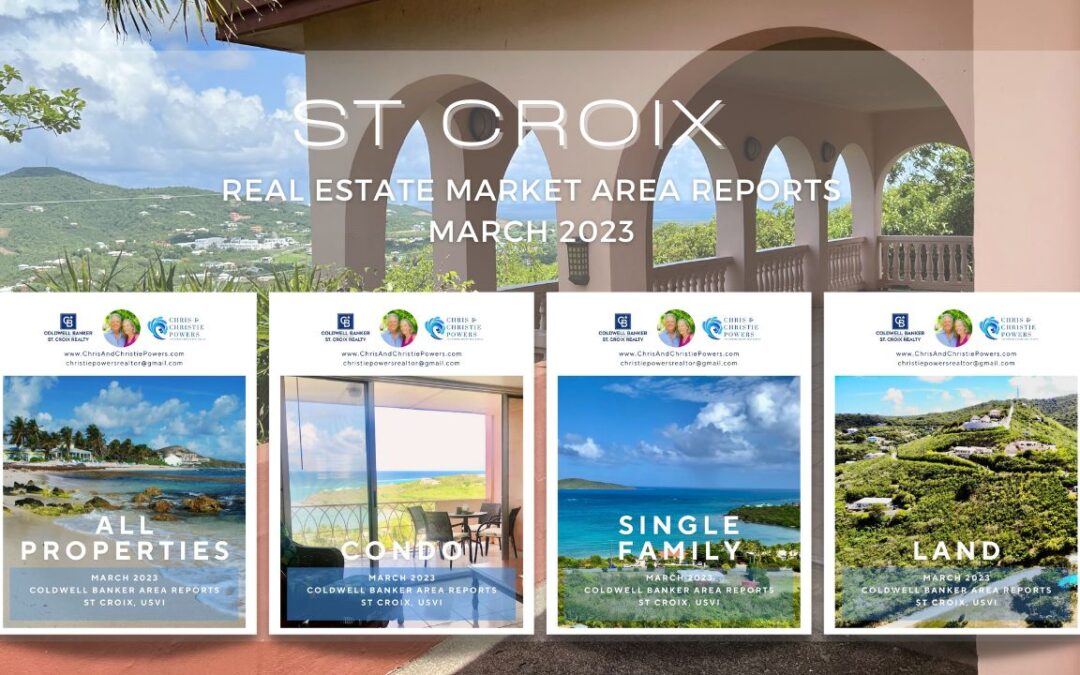NEW St Croix Area Reports (March 2023)