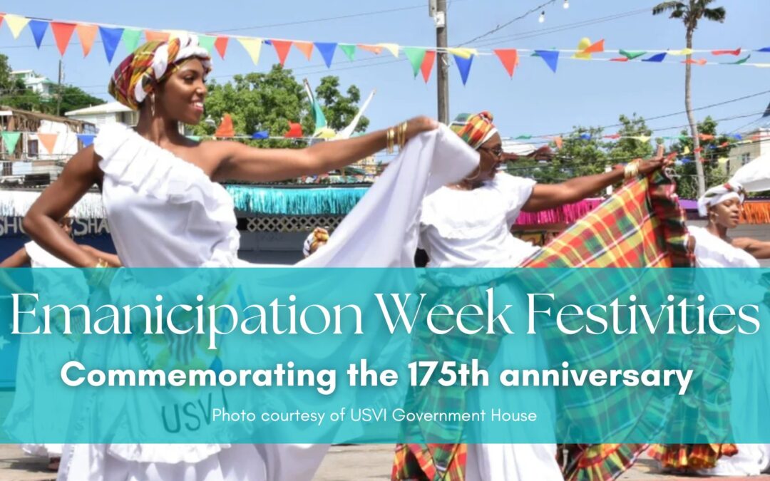 The USVI Emancipation Commemoration