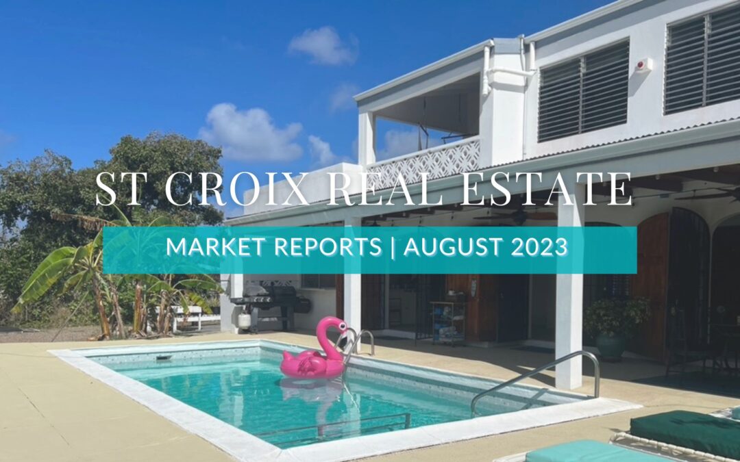 NEW St Croix Area Reports (August 2023)