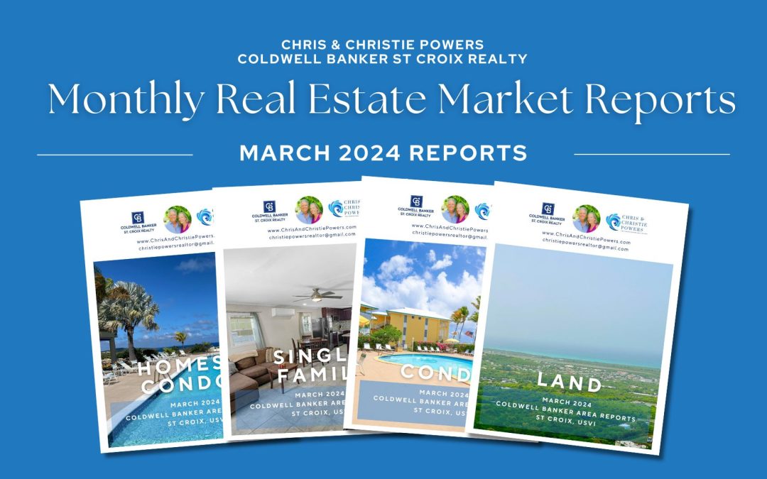 NEW St Croix Area Reports (March 2024)