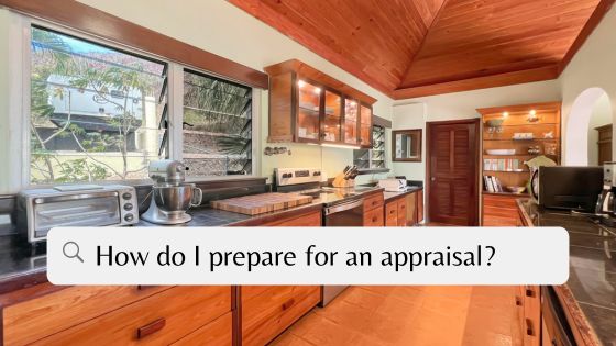 Preparing for a home appraisal